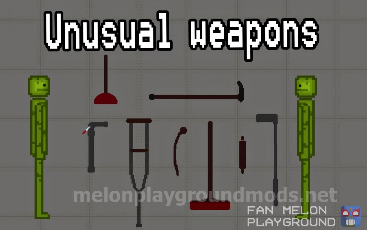Unusual Weapons pack